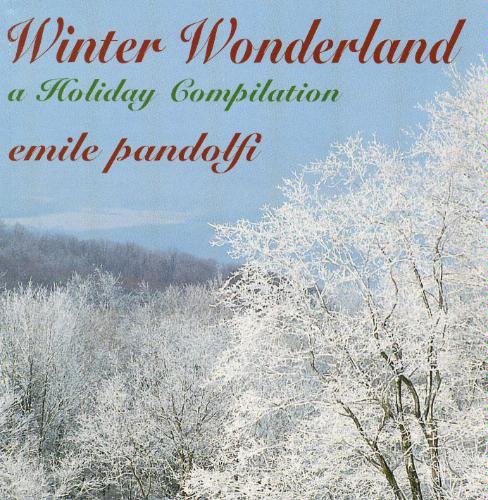 Emile Pandolfi/Winter Wonderland